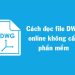 Hướng dẫn cách đọc file DWG Online không cần tới phần mềm