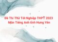 đề thi thử tốt nghiệp thpt môn tiếng anh 2023 tỉnh hưng yên